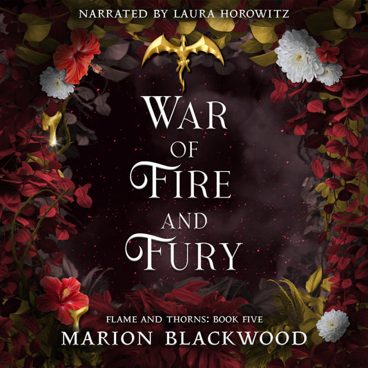 Audiobook: War of Fire and Fury (Flame and Thorns: Book 5)