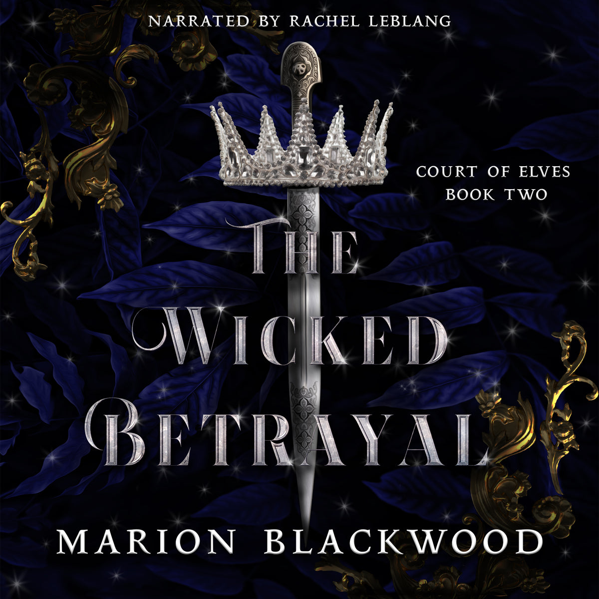 Audiobook: The Wicked Betrayal (Court of Elves: Book 2)